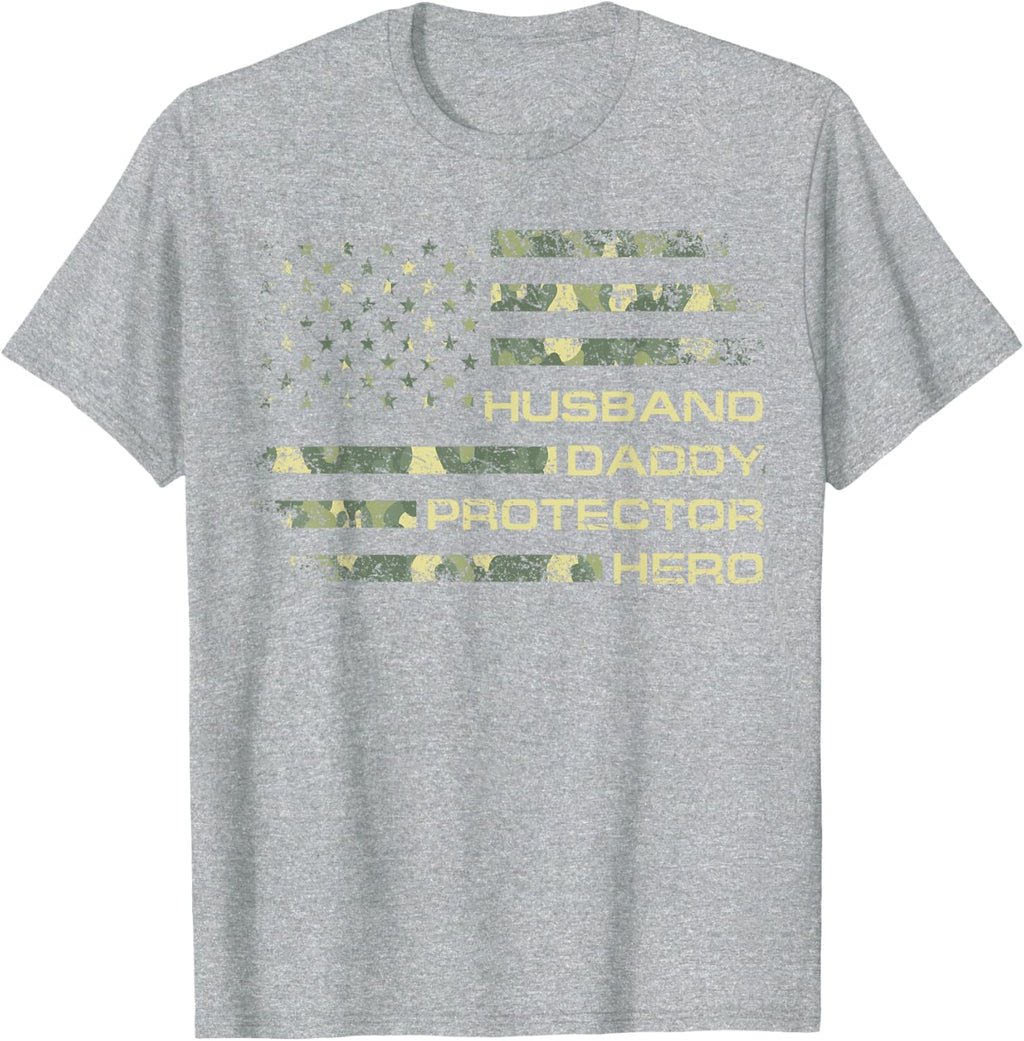 Husband Daddy Protector Hero Fathers Day Camo American Flag